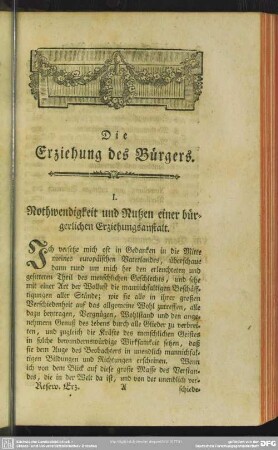 I. Nothwendigkeit und Nutzen einer bürgerlichen Erziehungsanstalt