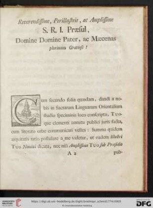 Reverendissime, Perillustris, ac Amplissime S. R. I. Præsul, Domine Domine Pater, ac Mæcenas plurimum Gratiose!