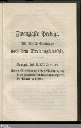 Zwanzigste Predigt. Am dritten Sonntage nach dem Dreieinigkeitsfeste
