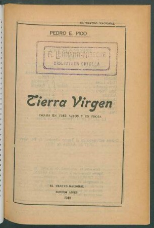 Tierra virgen : Drama en tres actos y en prosa