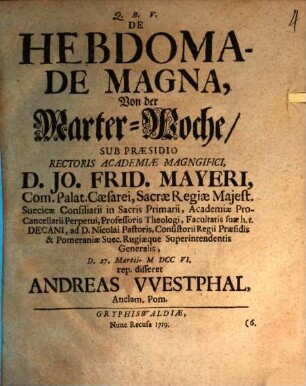 De hebdomade magna, von der Marter-Woche, dissertatio