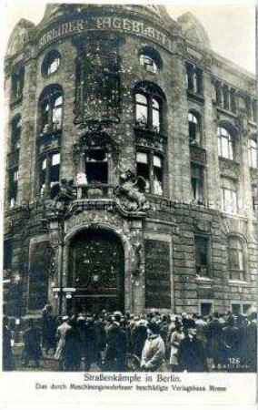 Das während des Spartakusaufstandes beschädigte Mossehaus