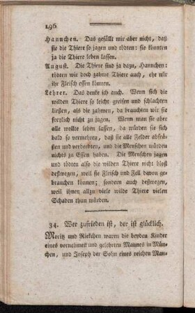 34. Wer zufrieden ist, der ist glücklich