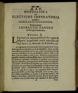 Disputatio I. De Electione Imperatoria proponens Generalia Electionis.