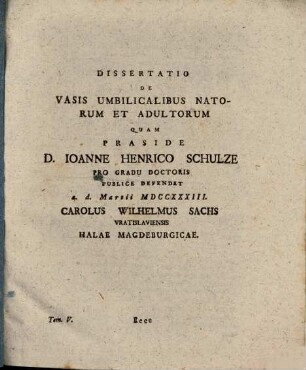 Diss. inaug. med. de vasis umbilicalibus natorum et adultorum