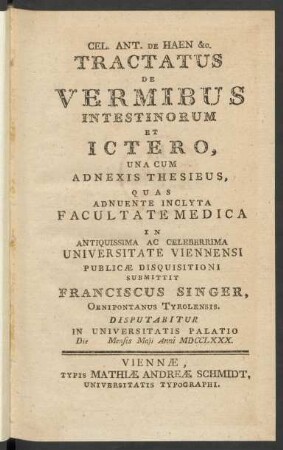 Cel. Ant. De Haen &c. Tractatus De Vermibus Intestinorum Et Ictero, Una Cum Adnexis Thesibus