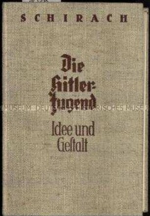 Schrift zum Aufbau und Funkton der Hitler-Jugend