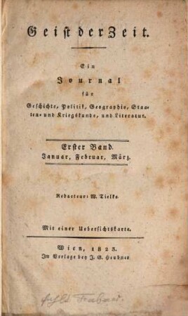 Geist der Zeit : ein Journal für Geschichte, Politik, Geographie, Staaten- und Kriegskunde und Literatur. 1823,1, 1823,1 = Jan. - März