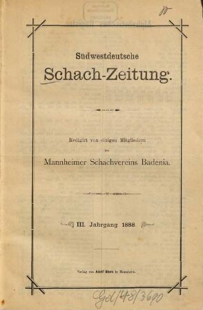 Südwestdeutsche Schach-Zeitung. 3. 1888