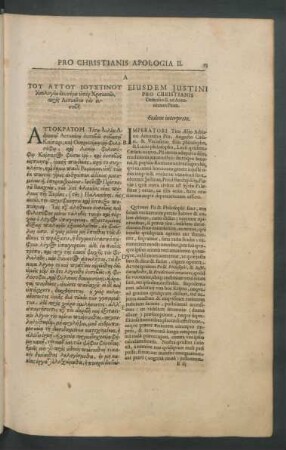 Eiusdem Justini Pro Christianis Defensio II. ad Antoninum Pium. Eodem interprete.