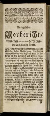 Kurtzgefaster Vorbericht/ von denen Autoribus derer hierinn enthaltenen Lieder.