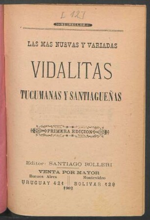 Las más nuevas y variadas vidalitas tucumanas y santiagueñas