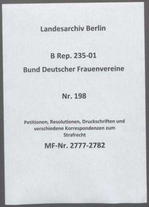 Petitionen, Resolutionen, Druckschriften und verschiedene Korrespondenzen zum Strafrecht