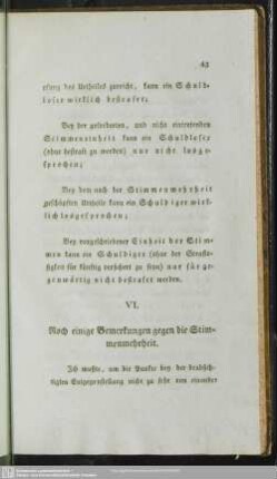 VI. Noch einige Bemerkungen gegen die Stimmenmehrheit