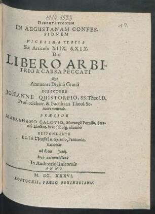 Disputationum In Augustanam Confessionem Vicesima Tertia Ex Articulo XIIX. & XIX. De Libero Arbitrio & Causa Peccati