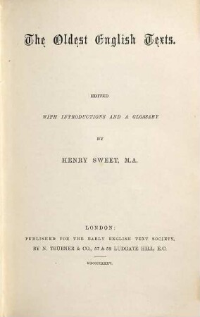 The Oldest English Texts : edited with introductions and a glossary