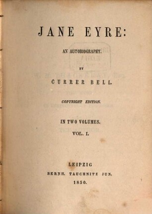 Jane Eyre : an autobiography ; in two volumes, 1