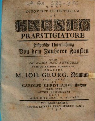 Disqvisitio Historica De Fausto Praestigiatore : = Historische Untersuchung Von dem Zauberer Fausten