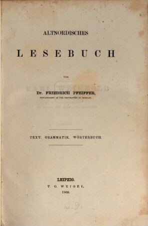 Altnordisches Lesebuch : Text, Grammatik, Wörterbuch