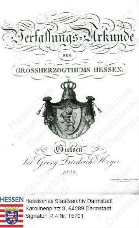 Hessen (Großherzogtum), 1820 Dezember 17 / Titelblatt der Verfassungs-Urkunde des Großherzogtums Hessen, Gießen 1822