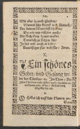 X. Ein schönes Gebet/ und Gesang wider den Turcken ...