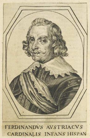 Bildnis des Ferdinandvs Avstriacvs, Cardinalis Infans Hispan.