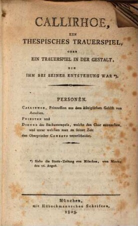Calliroe, tragedia tespica o sia tragedia nella forma originale che le fu propria al suo nascimento presso gli antichi greci : = Callirhoe, ein thespisches Trauerspiel, oder ein Trauerspiel in der Gestalt, die ihm bei seiner entstehung war