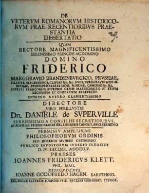 De vetervm romanorvm historicorvm prae recentioribvs praestantia dissertatio