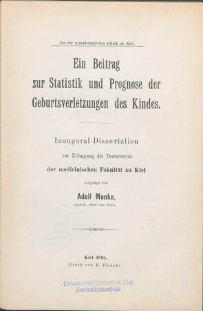 Ein Beitrag zur Statistik und Prognose der Geburtsverletzungen des Kindes