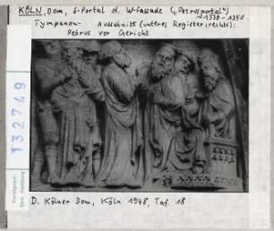 Köln: Dom, Westfassade, Südportal (Petrusportal), Tympanon, Petrus vor Gericht