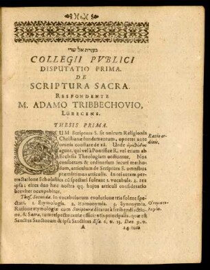 Collegii Publici Disputatio Prima. De Scriptura Sacra.