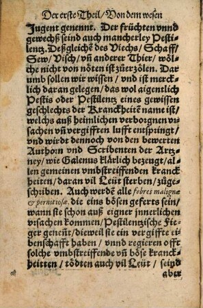 Ein newer, nutzlicher, vnd grundtlicher Tractat von der Pestilentz, item wesen, vrsachen, fürsehung vnd Cur : Darinn auch vil schädlicher jrthumb, wölche in der gemeinen Cur im schwanck gehn, entdeckt vnd widerlegt werden, der massen bißher nie geschehen ist
