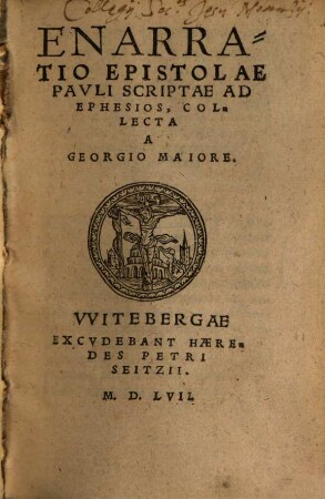 Enarratio Epistolae Pavli Scriptae Ad Ephesios