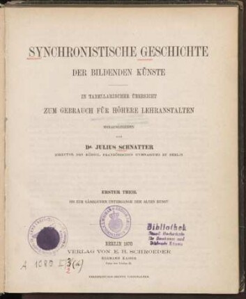 Theil 1: Bis zum gänzlichen Untergange der alten Kunst