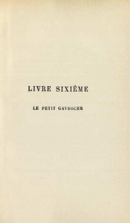 Livre sixième. Le petit gavroche