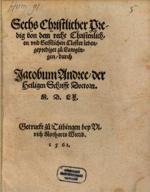 Sechs christlicher Predig von dem recht christl. und geistl. Klosterleben