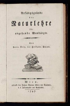 Anfangsgründe der Naturlehre für angehende Wundärzte