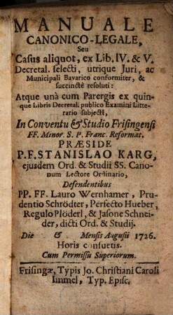 Manuale Canonico-Legale : seu casus aliquot ex L. IV. et V. Decret. selecti ...