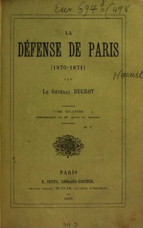 La Défense de Paris (1870 - 1871). 2