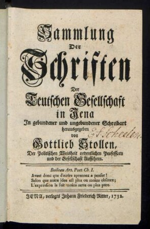 Sammlung Der Schriften Der Teutschen Gesellschaft in Jena : In gebundener und ungebundener Schreibart