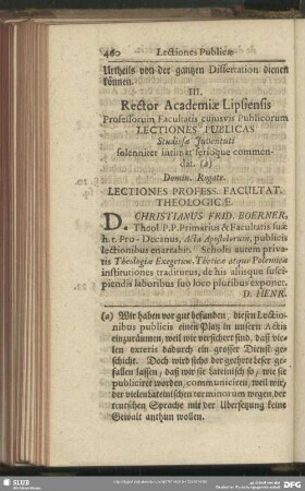 Rector Academiae Lipsiensis Professorum Facultatis cuiusvis Publicorum Lectiones Publicas Studiosae Iuventuti solenniter intimat serioque commendat Domin. Rogate. Lectiones Profess. Facultat. Theologicae