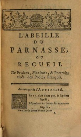 L' Abeille du Parnasse ou nouveau choix de pensées, reflexions, maximes portraits et caracteres : par ..., 1752, 1 - 2