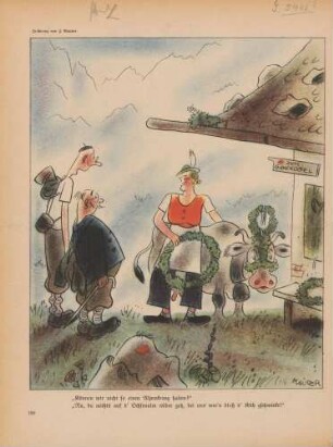 "Können wir nicht so einen Alpenkranz haben?"