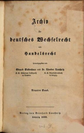 Archiv für deutsches Wechselrecht und Handelsrecht. 9. 1860