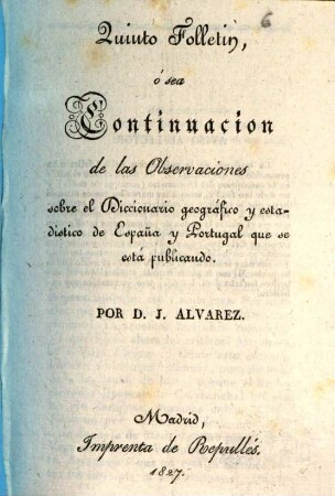 Quinto Folletin ó sea continuacion de las observaciones