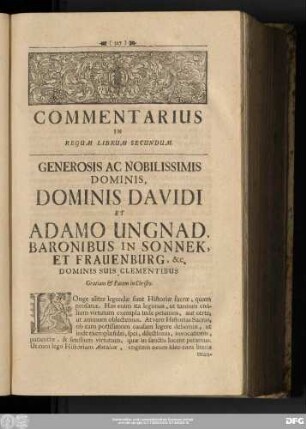 Generosis Ac Nobilissimis Dominis, Dominis Davidi Et Adamo Ungnad, Baronibus In Sonnek, Et Frauenburg, &c. Dominis Suis Clementibus Gratiam & Pacem in Christo.