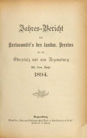 Jahresbericht des Landwirtschaftl. Kreisausschusses der Oberpfalz und von Regensburg. 1894