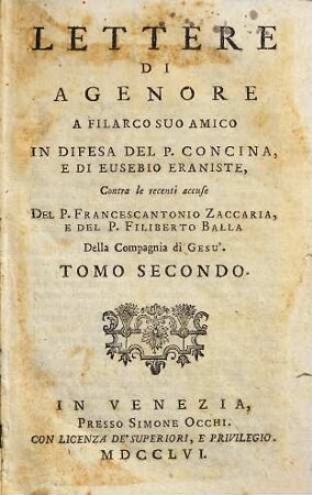 Lettere di Agenore a Filarco suo amico in difesa del P. Concina e di Eusebio Eraniste. 2