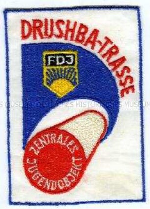 FDJ (Freie Deutsche Jugend), Zentrales Jugendobjekt Drushba-Trasse