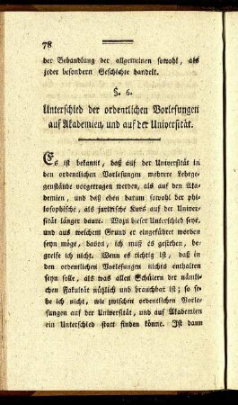 §. 6. Unterschied der ordentlichen Vorlesungen auf Akademien und auf der Universität. - §. 10. Klassische Authoren.